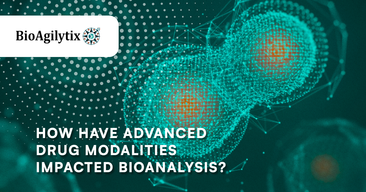 How Have Advanced Drug Modalities Impacted Bioanalysis?